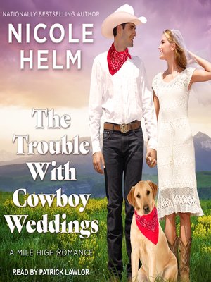 cover image of The Trouble With Cowboy Weddings